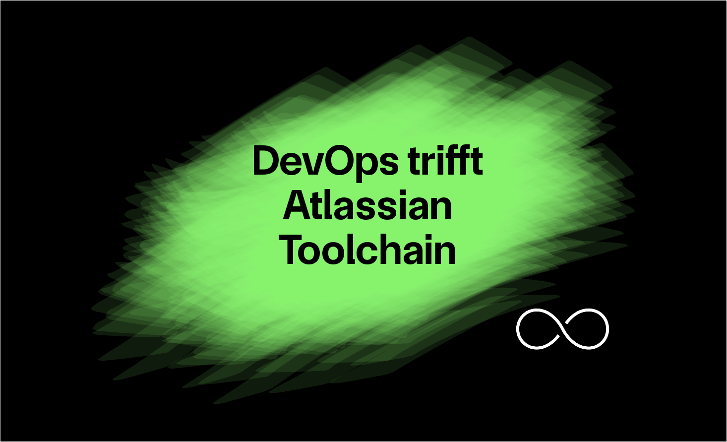 DevOps trifft Atlassian Toolchain.